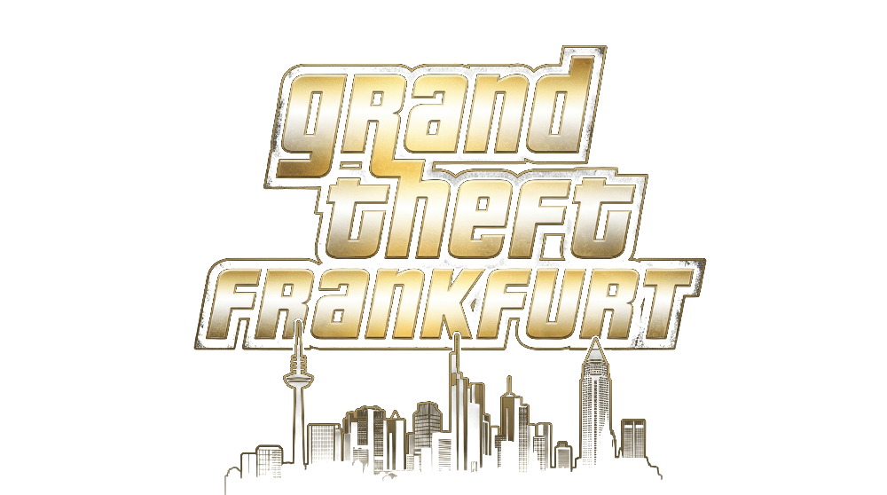 Grand Theft Frankfurt